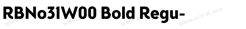 RBNo31W00 Bold Regu字体转换